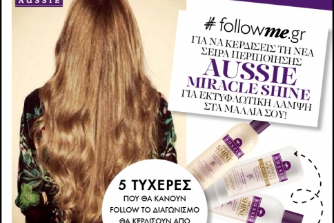 H κλήρωση για τον διαγωνισμό του #followme.gr για τη νέα σειρά περιποίησης Aussie Miracle Shine πραγματοποιήθηκε!