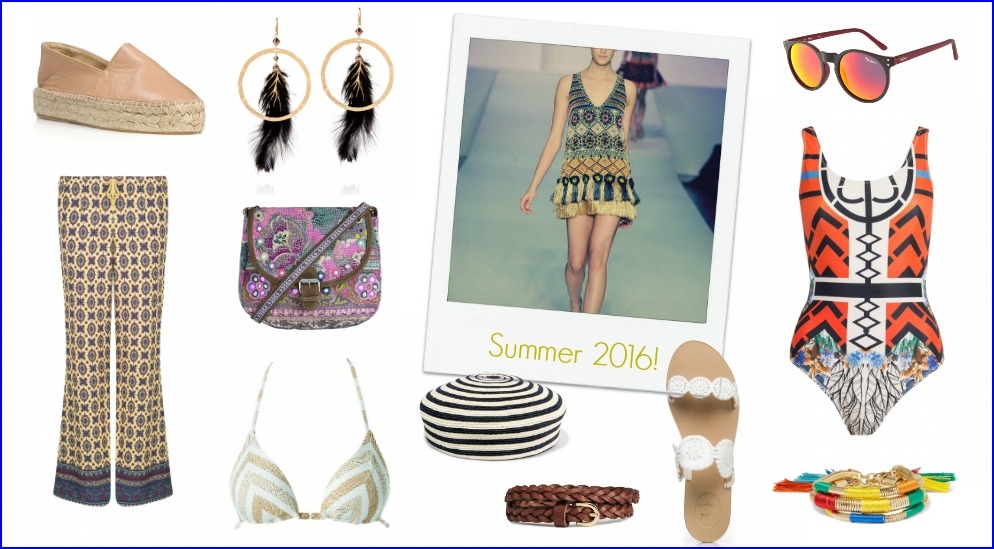 Μόδα Καλοκαίρι 2016: Ethnic - chic style : H τάση του καλοκαιριού που δεν θα αποχωριστείς στιγμή Μόδα Καλοκαίρι 2016: Ethnic - chic style : H τάση του καλοκαιριού που δεν θα αποχωριστείς στιγμή